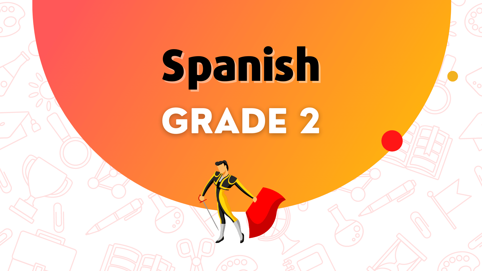 G2 Foreign Language – Spanish